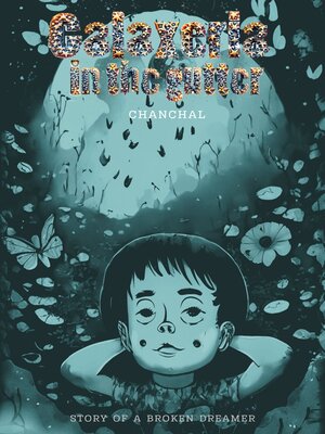 cover image of Galaxeria in the Gutter